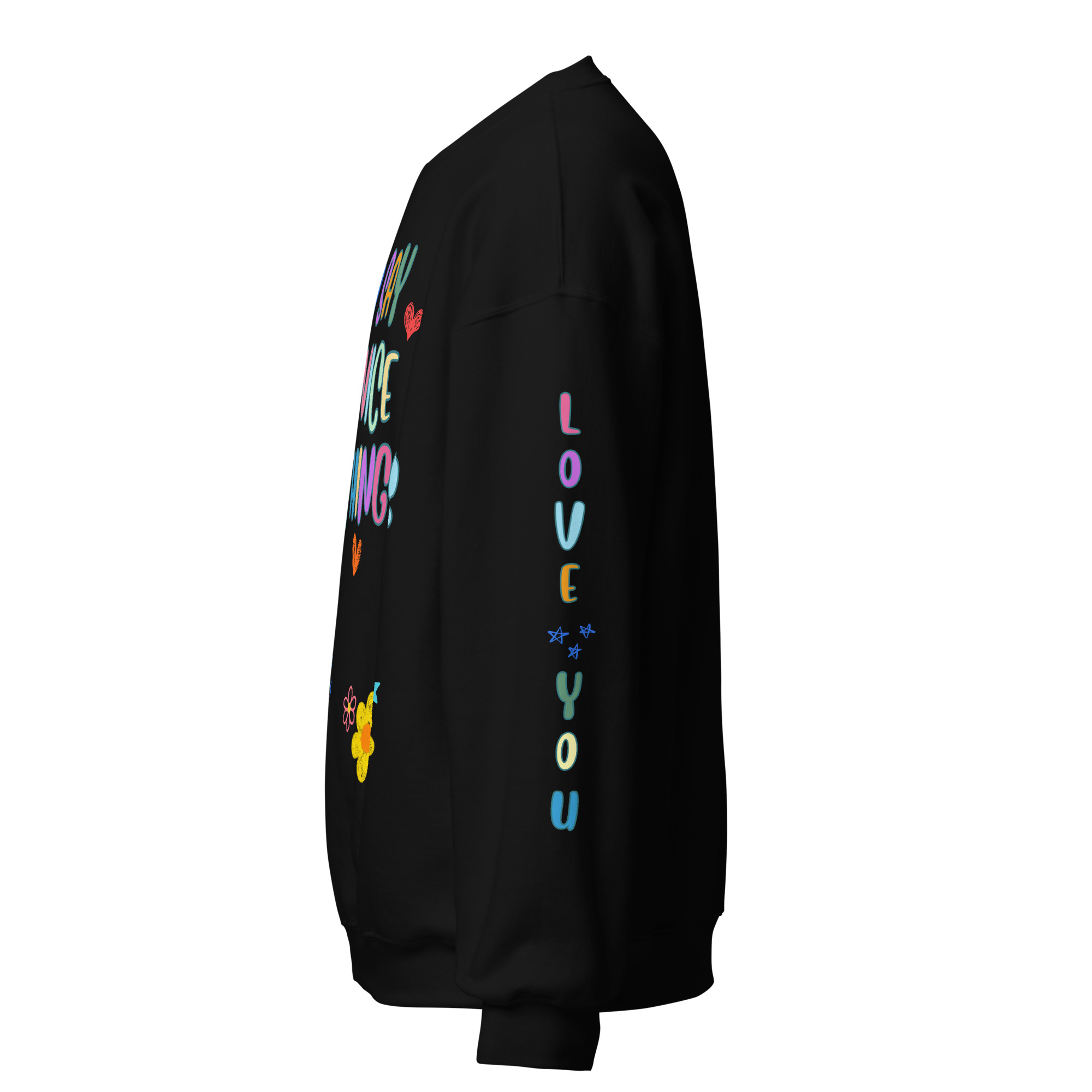 Say Nice Things Unisex Sweatshirt, with Print on the Sleeves - Image 5