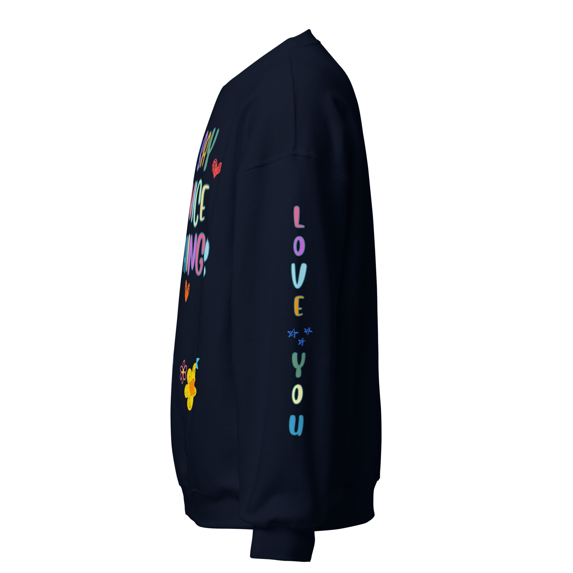 Say Nice Things Unisex Sweatshirt, with Print on the Sleeves - Image 9
