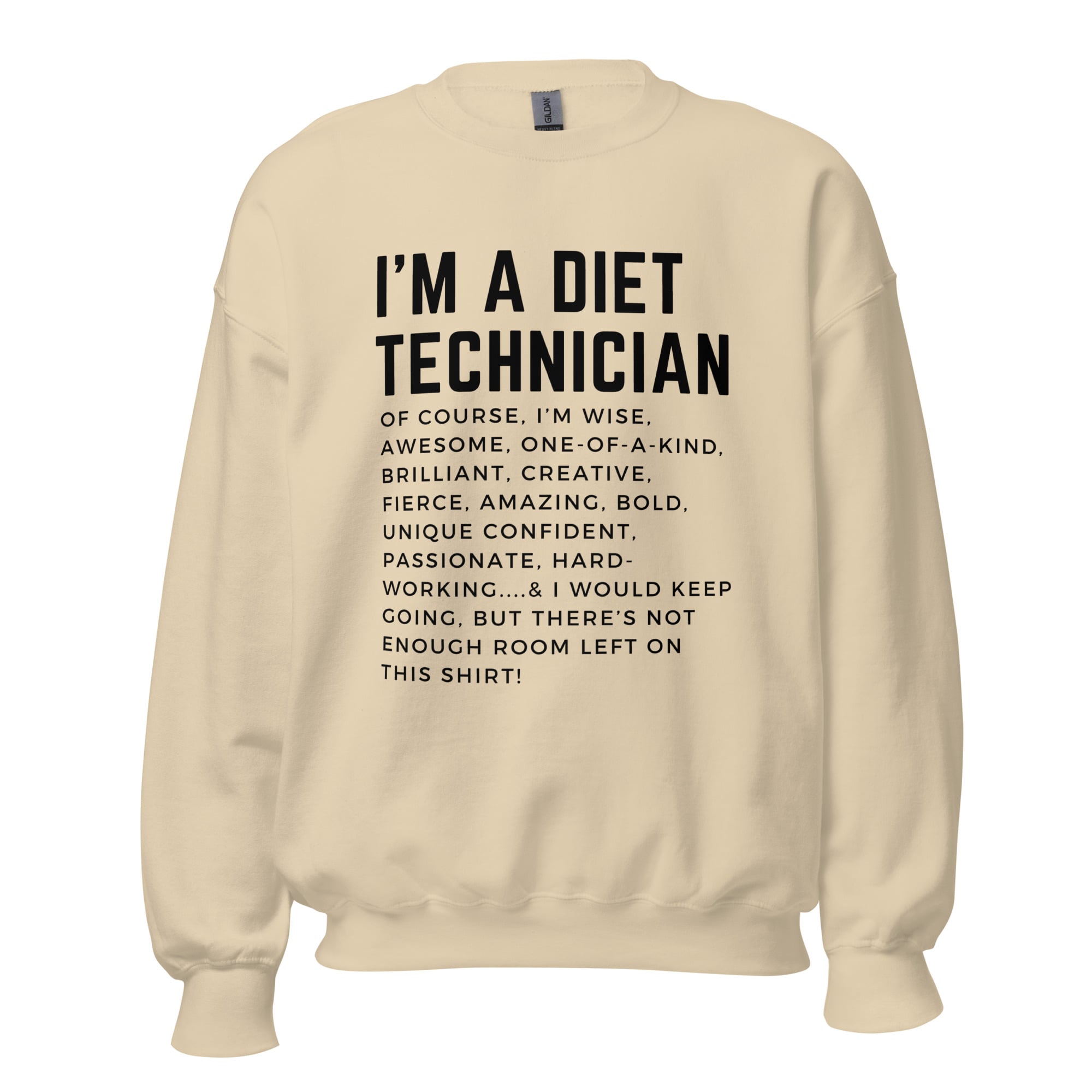 I'm a Diet Technician Unisex Sweatshirt, Black Writing - Image 5