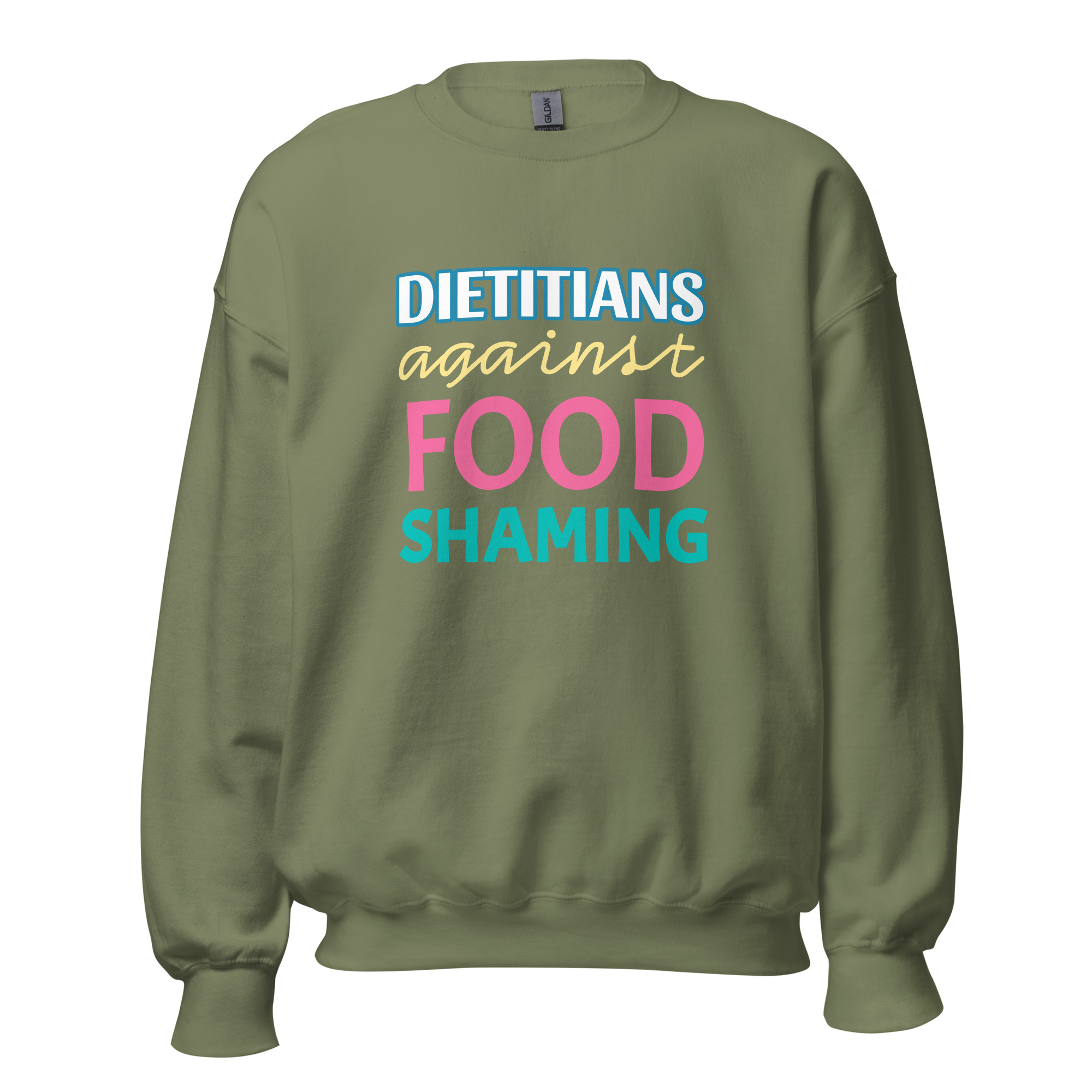 Dietitians Against Food Shaming Unisex Sweatshirt - Image 13