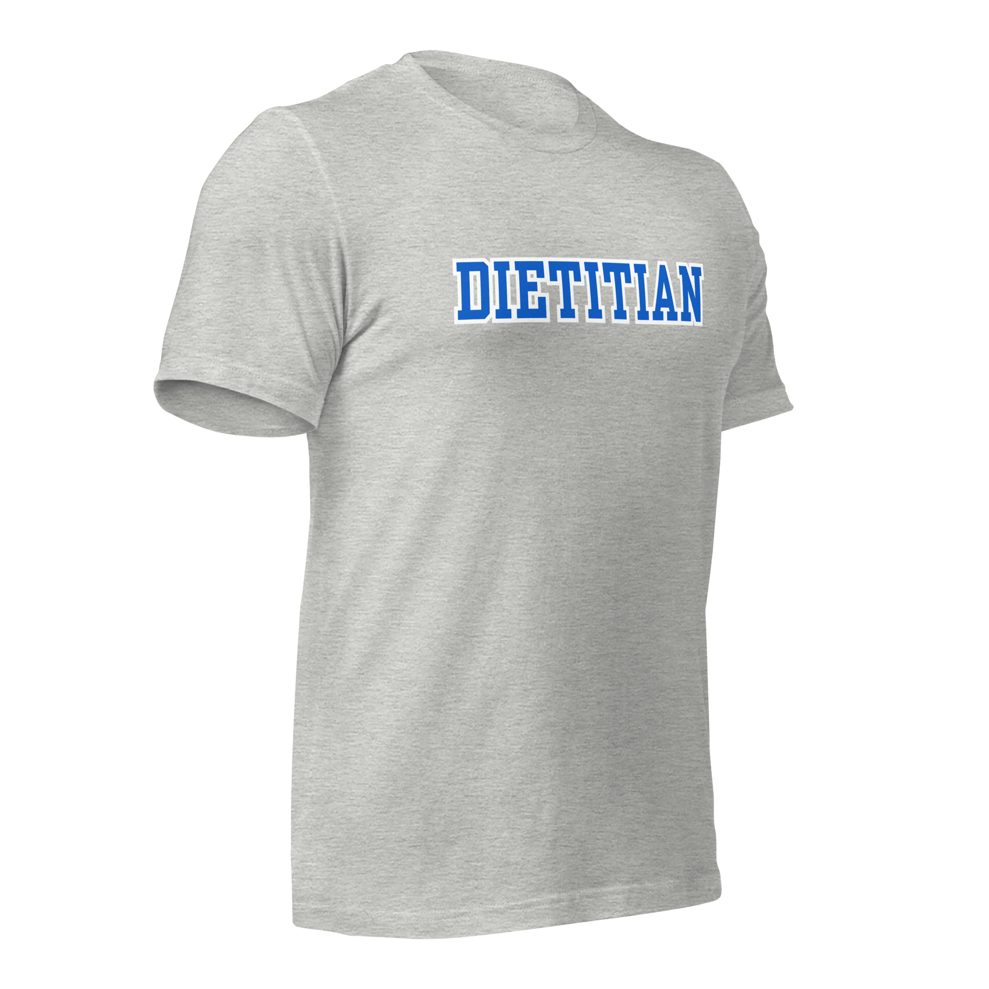 Dietitian Unisex T-Shirt (Blue Writing) - Image 11