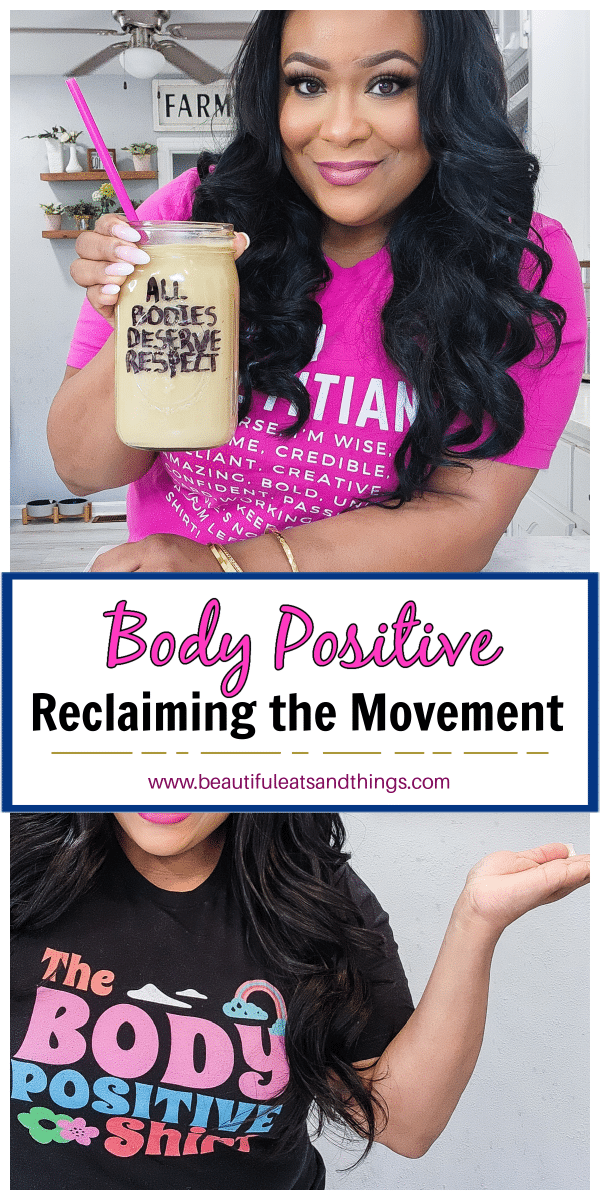 Reclaiming the Body Positivity Movement & Its Mission - Beautiful Eats ...