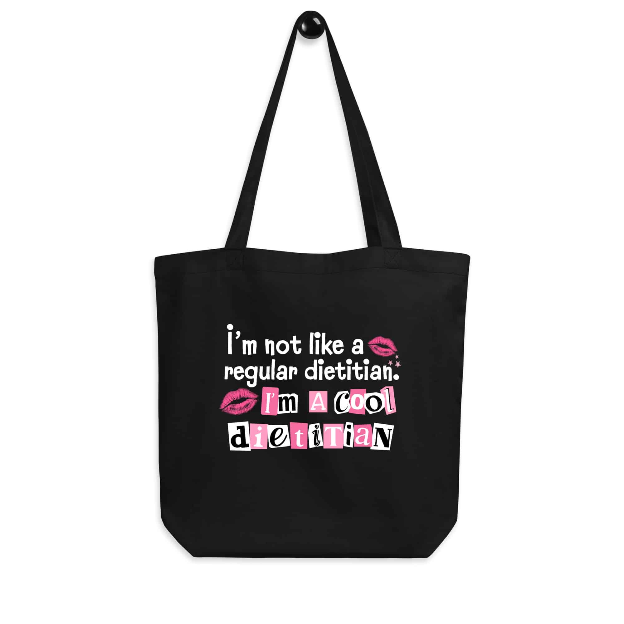 I'm Not Like a Regular Dietitian Black Eco Tote Bag