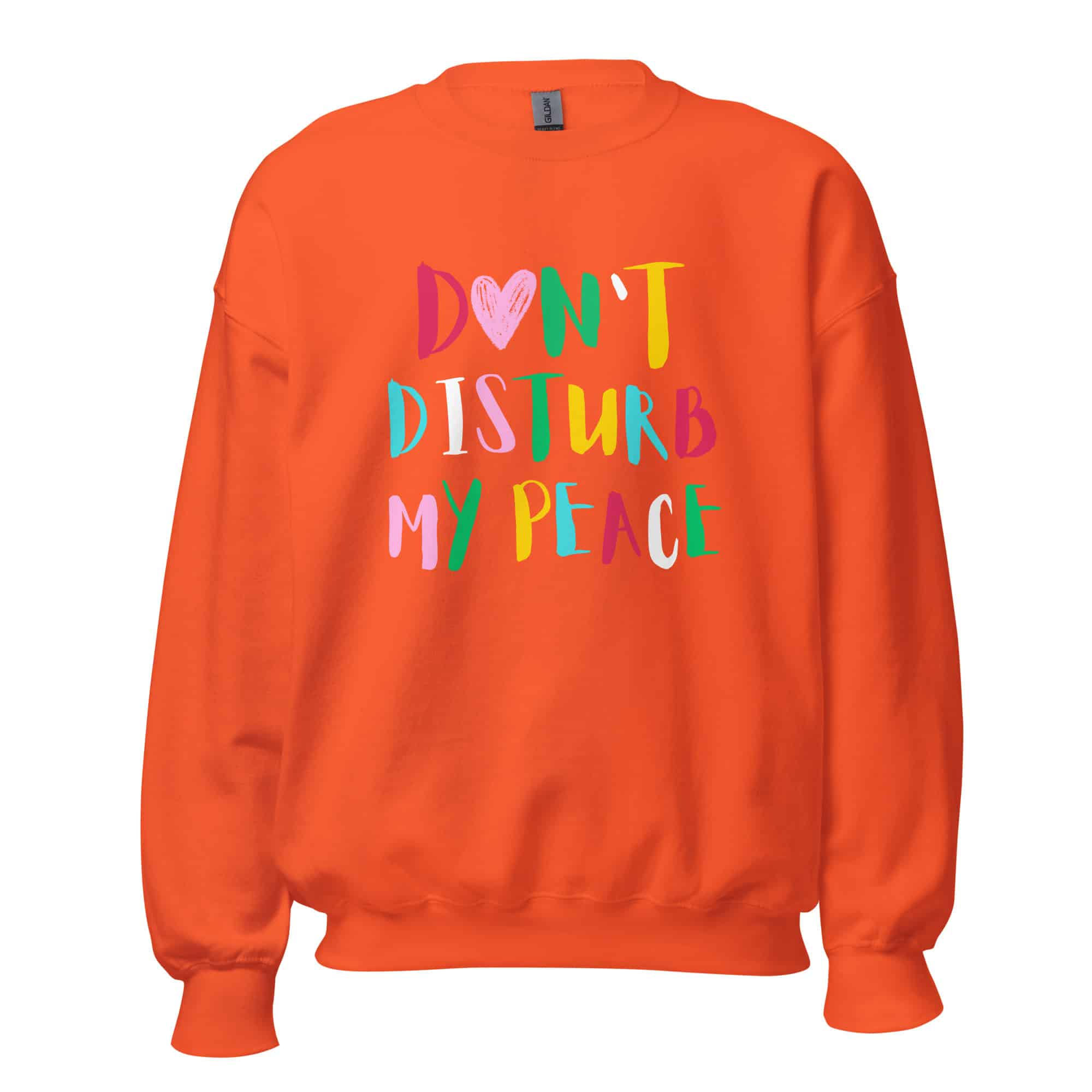 Don't Disturb My Peace Unisex Sweatshirt - Image 11