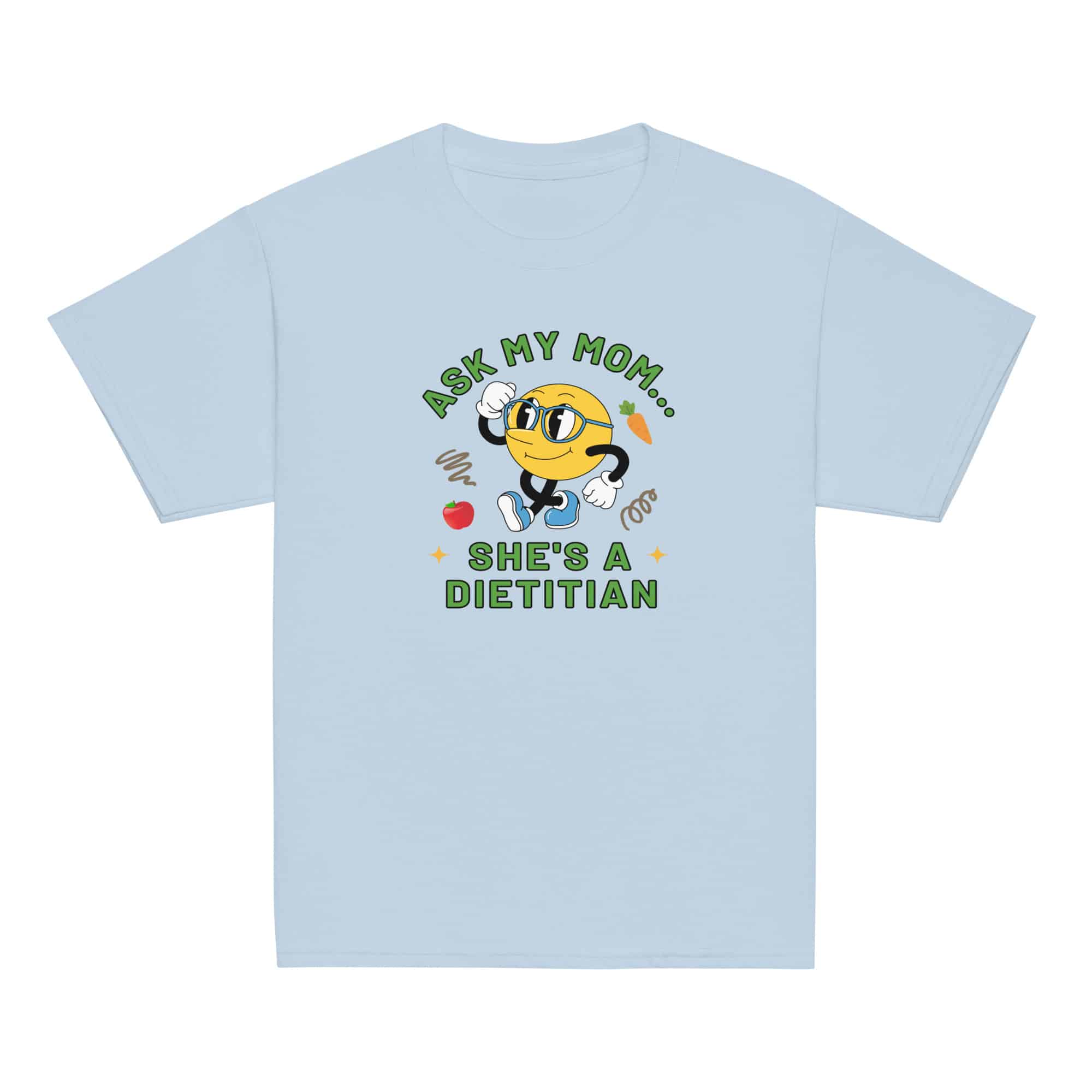 Ask My Mom, She's a Dietitian Youth Classic Tee - Image 7